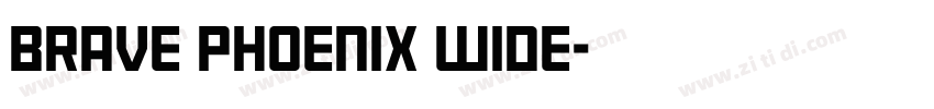 Brave Phoenix Wide字体转换